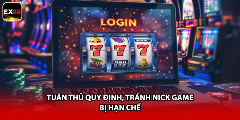 Tuân thủ quy định, tránh nick game bị hạn chế